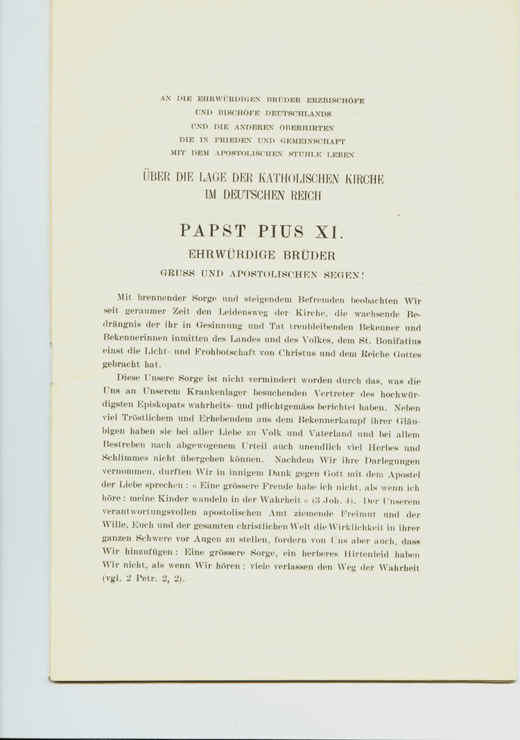 Enzyklika „Mit brennender Sorge“, März 1937. Mit seinem öffentlichen Rundschreiben protestierte Papst Pius XI. gegen die kirchenfeindlichen Übergriffe des NS-Staates