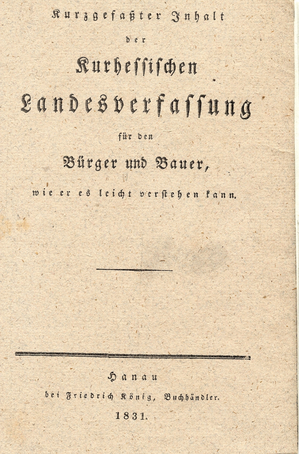 Diverse Publikationen der kurhessischen Landesverfassung, 1831