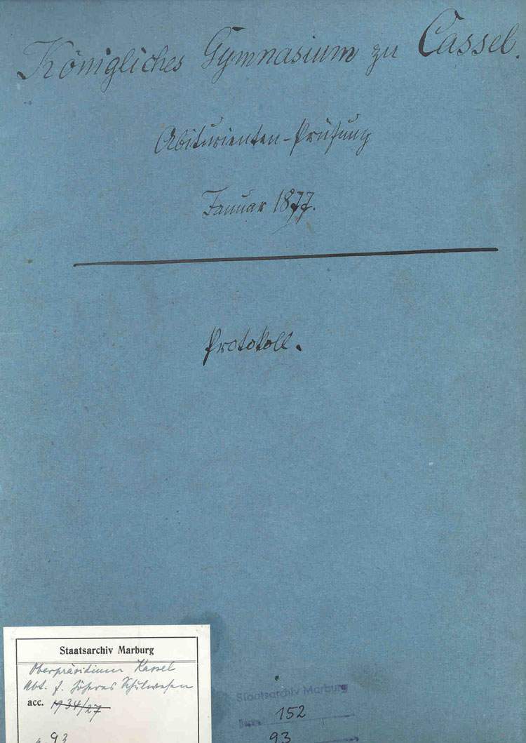 Prüfungsprotokoll, Zulassung und mündliche Prüfung im Fach Geschichte - des Prinzen Wilhelm von Preußen, dem späteren Kaiser Wilhelm II., 1876