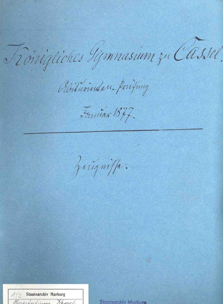 Reife-Zeugnis des Prinz Wilhelm, dem späteren Kaiser Wilhelm II.,  24.1.1877