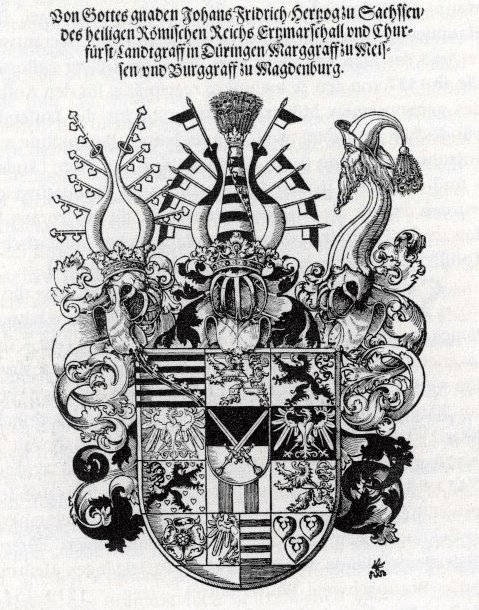 Kurfürst Johann Friedrich von Sachsen als Hauptmann des Schmalkaldischen Bundes