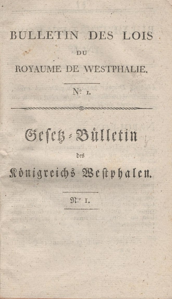 Die Constitution des Königreichs Westphalen, entworfen am 15.November 1807, erlassen  am 7. Dezember 1807.