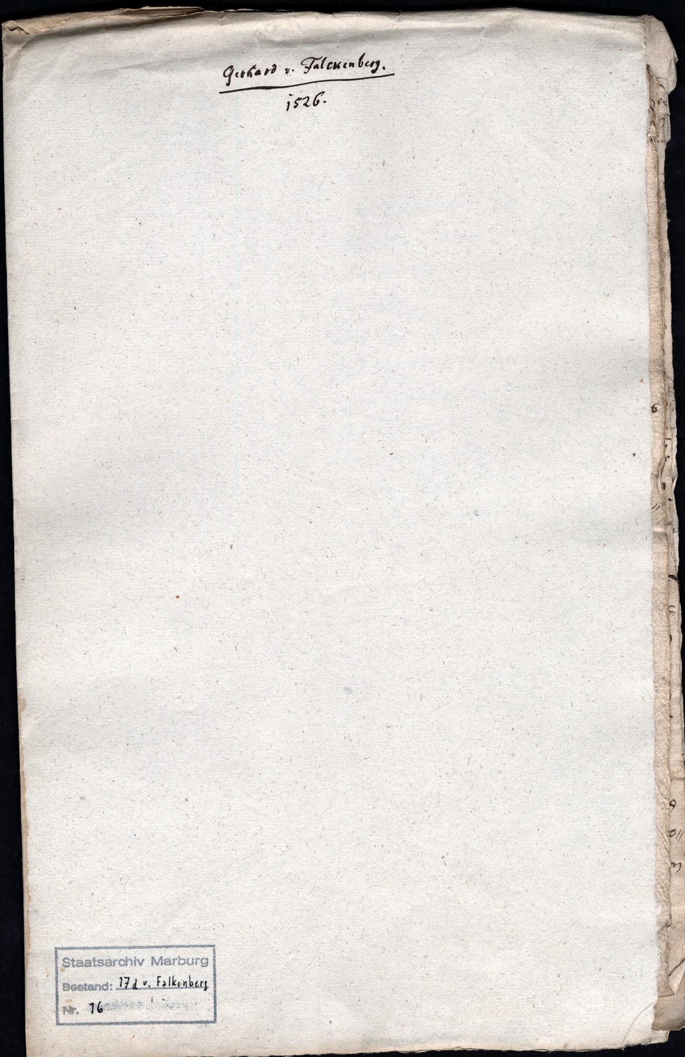 Vermittlung Landgraf Philipps und der Herzöge Erich u. Heinrich v. Braunschweig in den Auseinandersetzungen zwischen Gerhard v. Falkenberg und Johann v. Hagen u. a. wegen des Hauses Blankenau, 1526