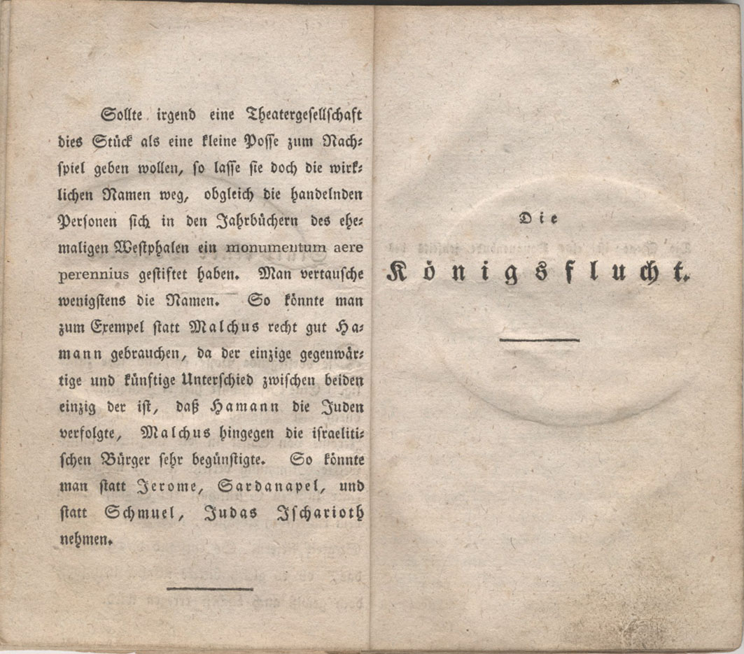 Autzüge aus "Die Königsflucht", einem Spotttheaterstück über das Ende des Königreichs Westphalen, verfasst im Jahre 1814.