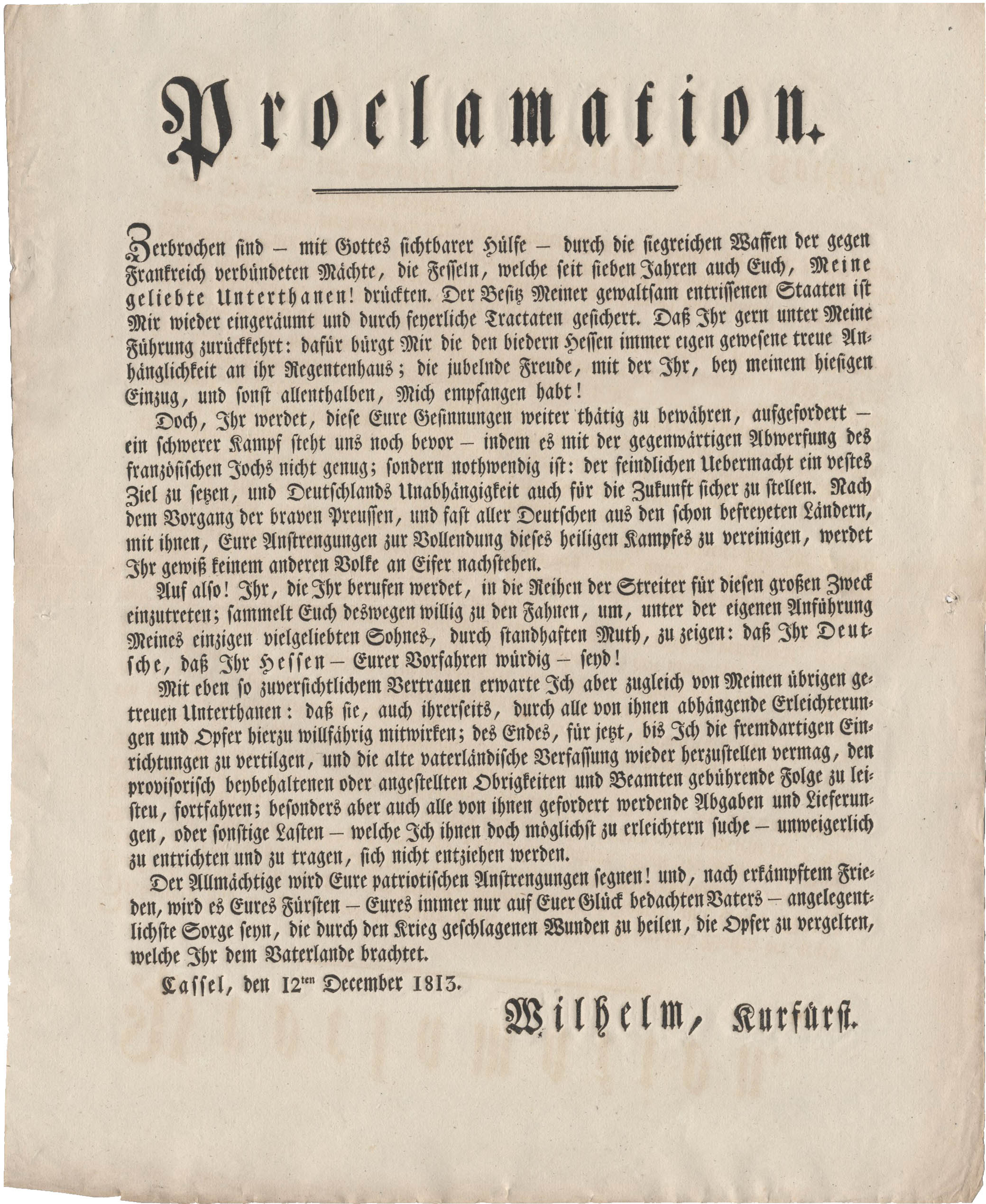Kurfürsten Wilhelm I von Hessen ruft die Einwohner Hessens zum Kampf gegen die Franzosen auf.  Proklamation vom 12 Dezember 1813.