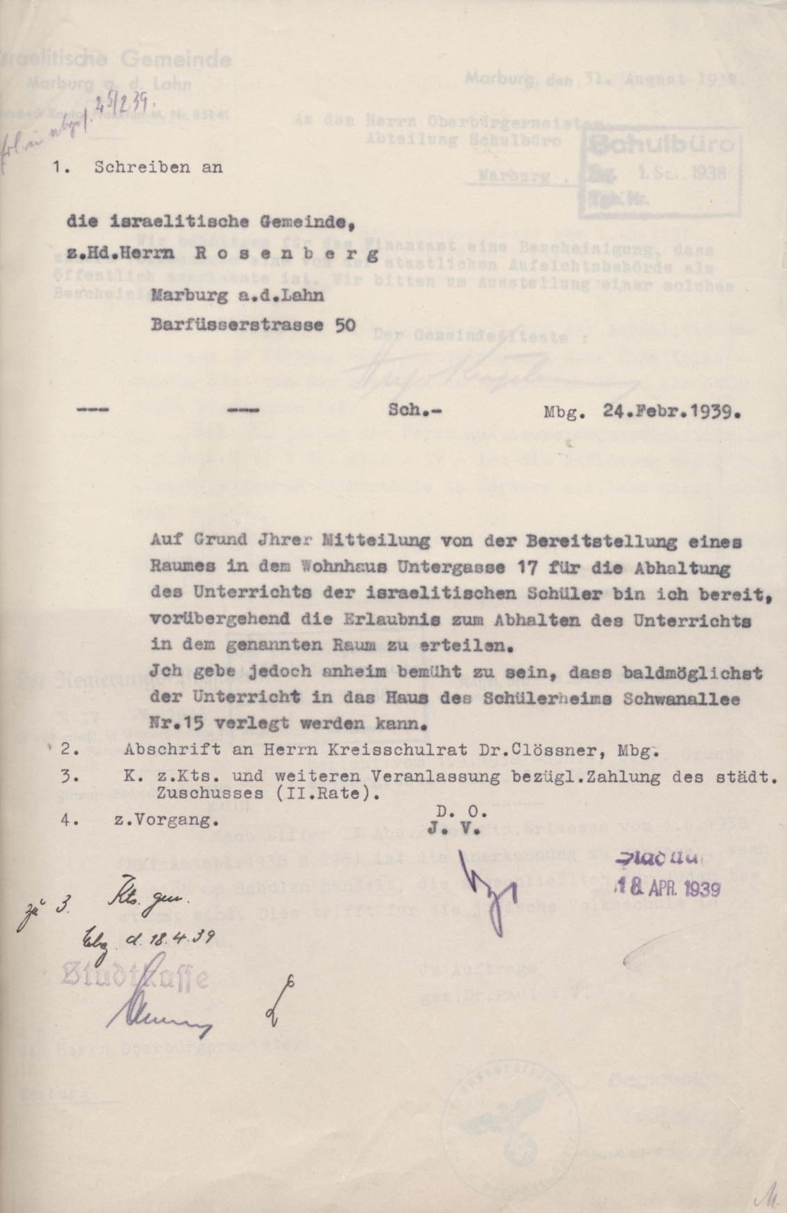 Schreiben des Kasseler Regierungspräsidenten an die Israelitische Gemeinde, der Einrichtung einer provisorischen Schule in der Untergasse zustimmend, Marburg 24.02.1939