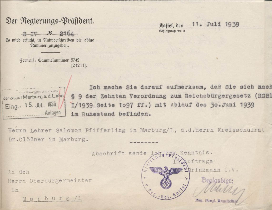 Schreiben des Kasseler Regierungspräsidenten, die Zwangspensionierung Salomon Pfifferlings betreffend, Kassel 11.07.1939
