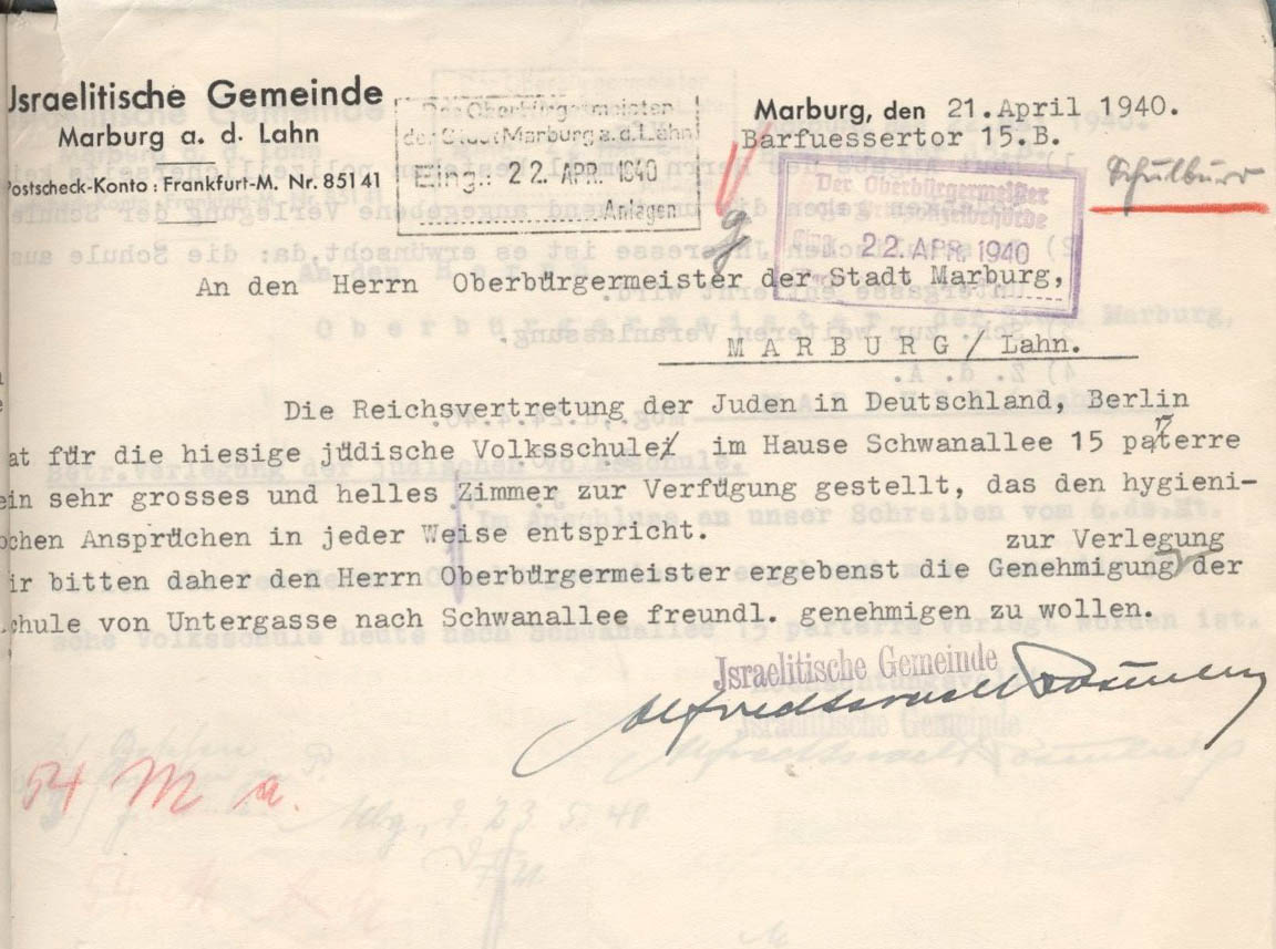 Schreiben der Israelitischen Gemeinde an den Marburger Oberbürgermeister, die Verlegung der jüdischen Schule von der Untergasse in die Schwanallee betreffend, Marburg 21.04.1940