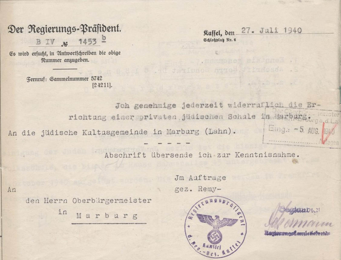 Schreiben des Kasseler Regierungspräsidenten an den Marburger Oberbürgermeister, die Errichtung einer jüdischen Schule in Marburg genehmigend, Kassel 27.07.1940