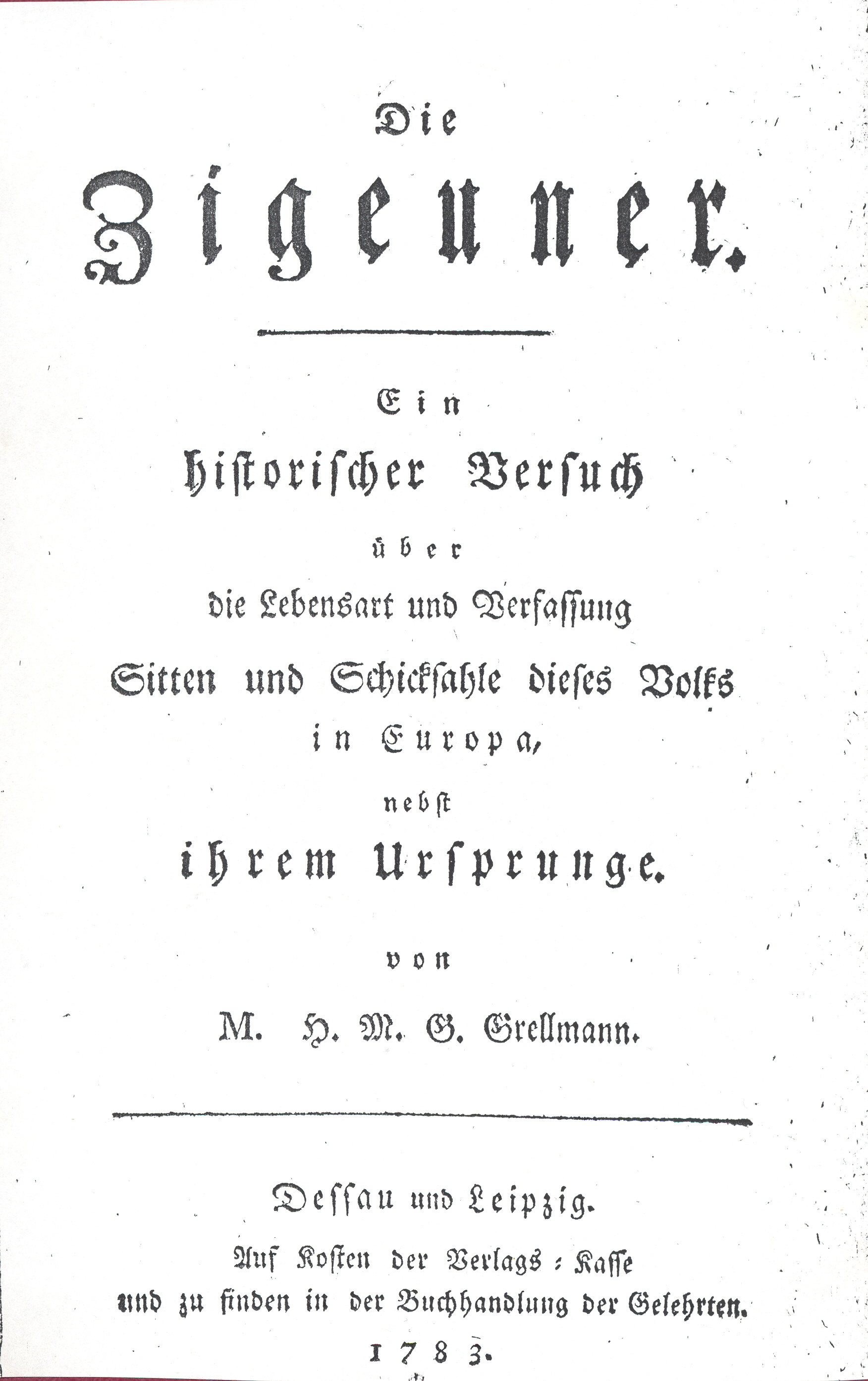 Titelblatt des Buches von Heinrich Moritz Gottlieb Grellmann: Die Zigeuner, 1783