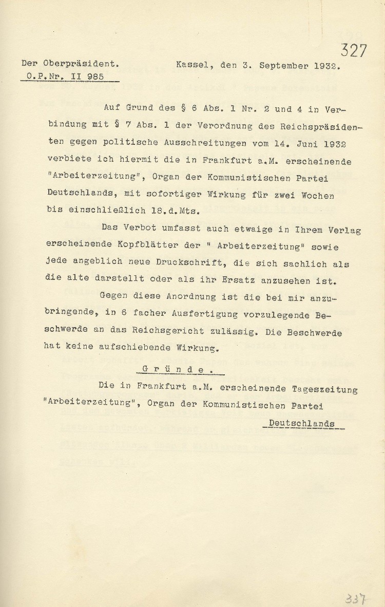 Verbot der kommunistischen „Arbeiterzeitung“ Frankfurt für 2 Wochen wegen Verächtlichmachung des Reichskanzlers von Papen und des „Instituts für Konjunkturforschung“ (Prof. Wagemann)