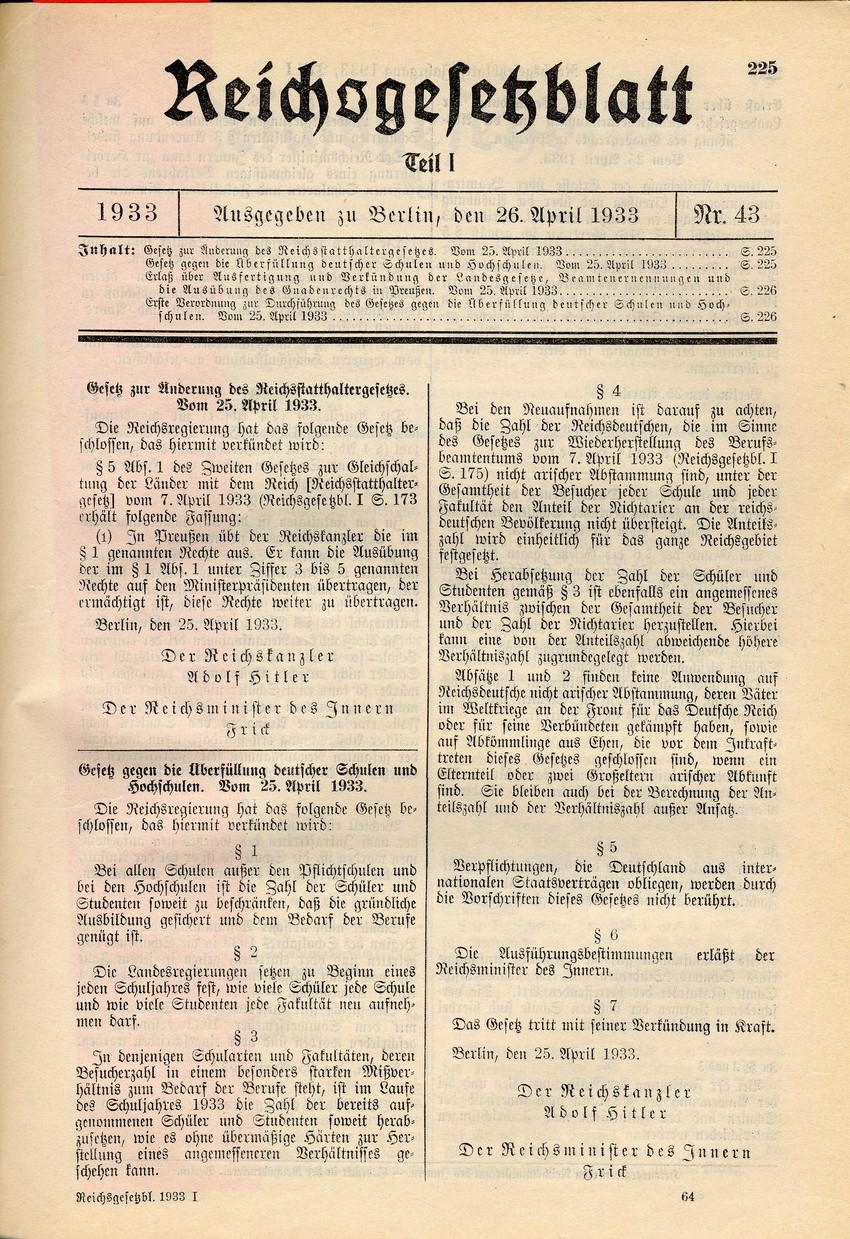 Gesetz "gegen die Überfüllung deutscher Schulen und Hochschulen": Beschränkung des Anteils an "Nichtariern", 25. April 1933.