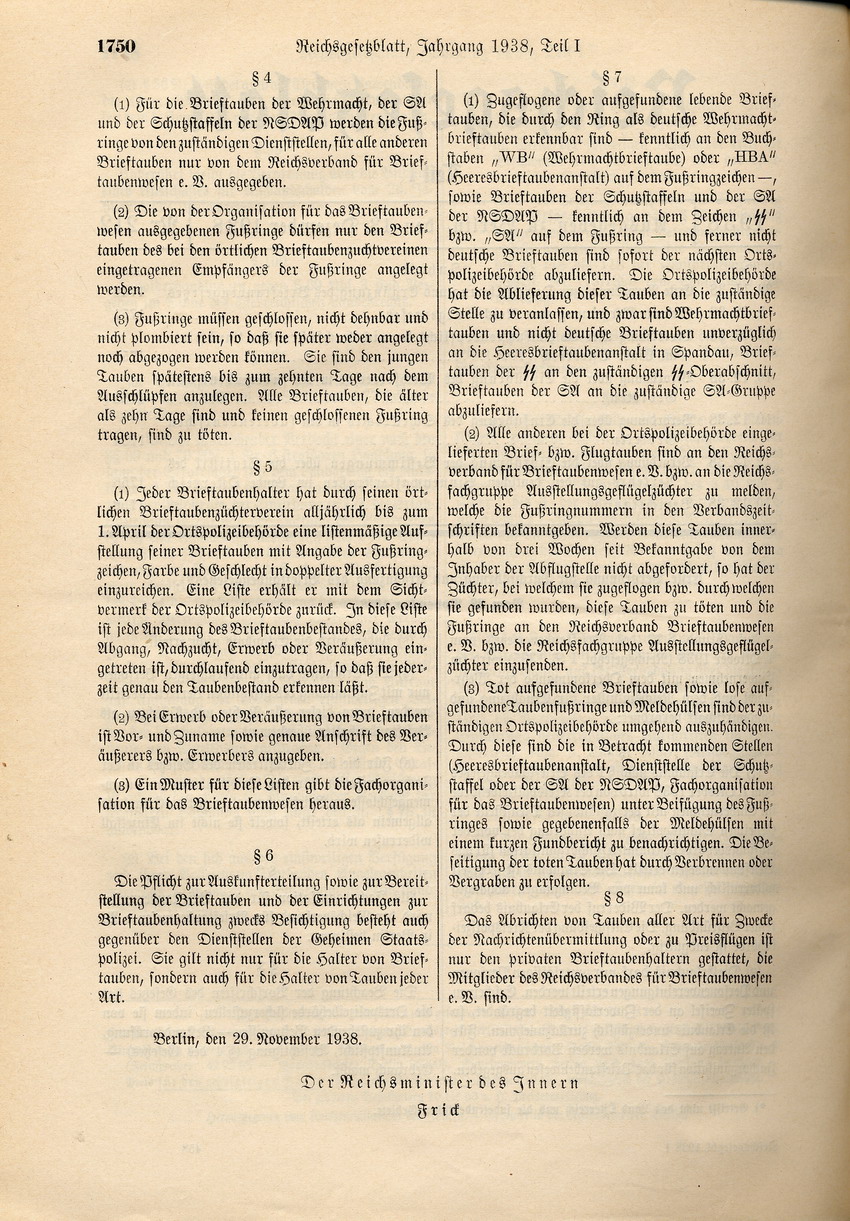 Erste Verordnung zur Durchführung und Ergänzung des Brieftaubengesetzes: Verbot des Haltens von Brieftauben durch Juden, 29. November 1938.