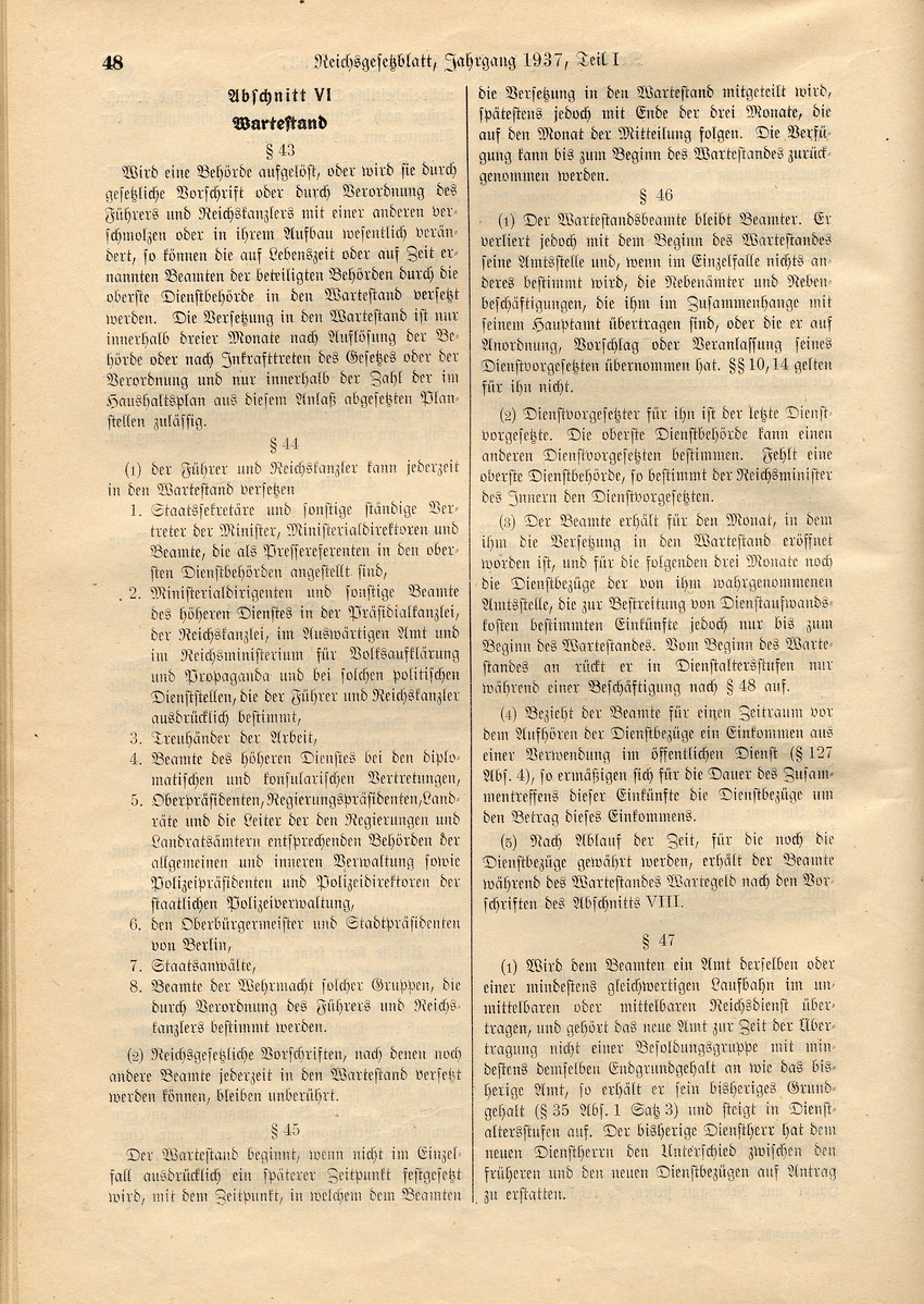 Deutsches Beamtengesetz: Ernennung zu Beamten nur von Personen "deutschen oder artverwandten Blutes" und von mit einer Person gleicher Abstammung Verheirateten, 26. Januar 1937.
