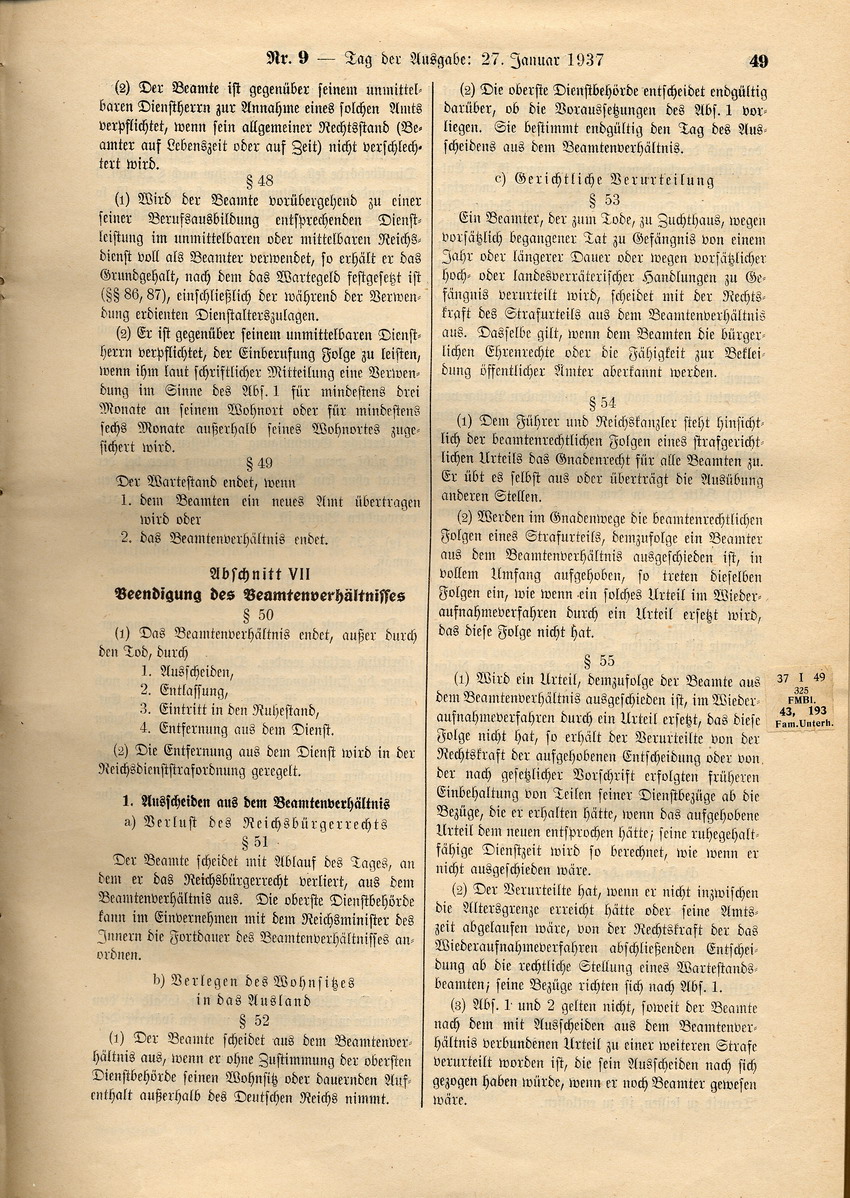 Deutsches Beamtengesetz: Ernennung zu Beamten nur von Personen "deutschen oder artverwandten Blutes" und von mit einer Person gleicher Abstammung Verheirateten, 26. Januar 1937.