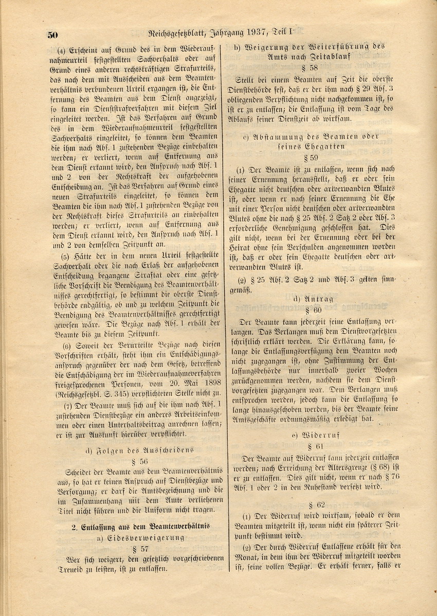 Deutsches Beamtengesetz: Ernennung zu Beamten nur von Personen "deutschen oder artverwandten Blutes" und von mit einer Person gleicher Abstammung Verheirateten, 26. Januar 1937.