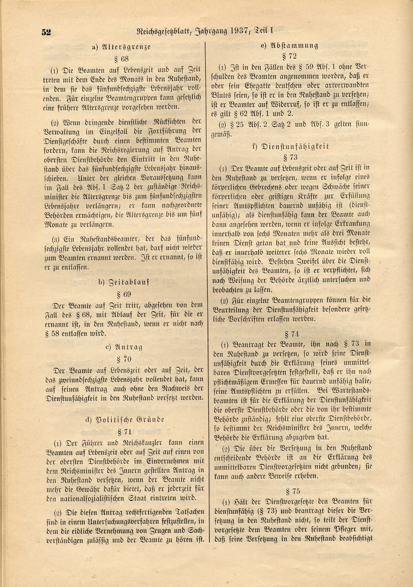 Deutsches Beamtengesetz: Ernennung zu Beamten nur von Personen "deutschen oder artverwandten Blutes" und von mit einer Person gleicher Abstammung Verheirateten, 26. Januar 1937.