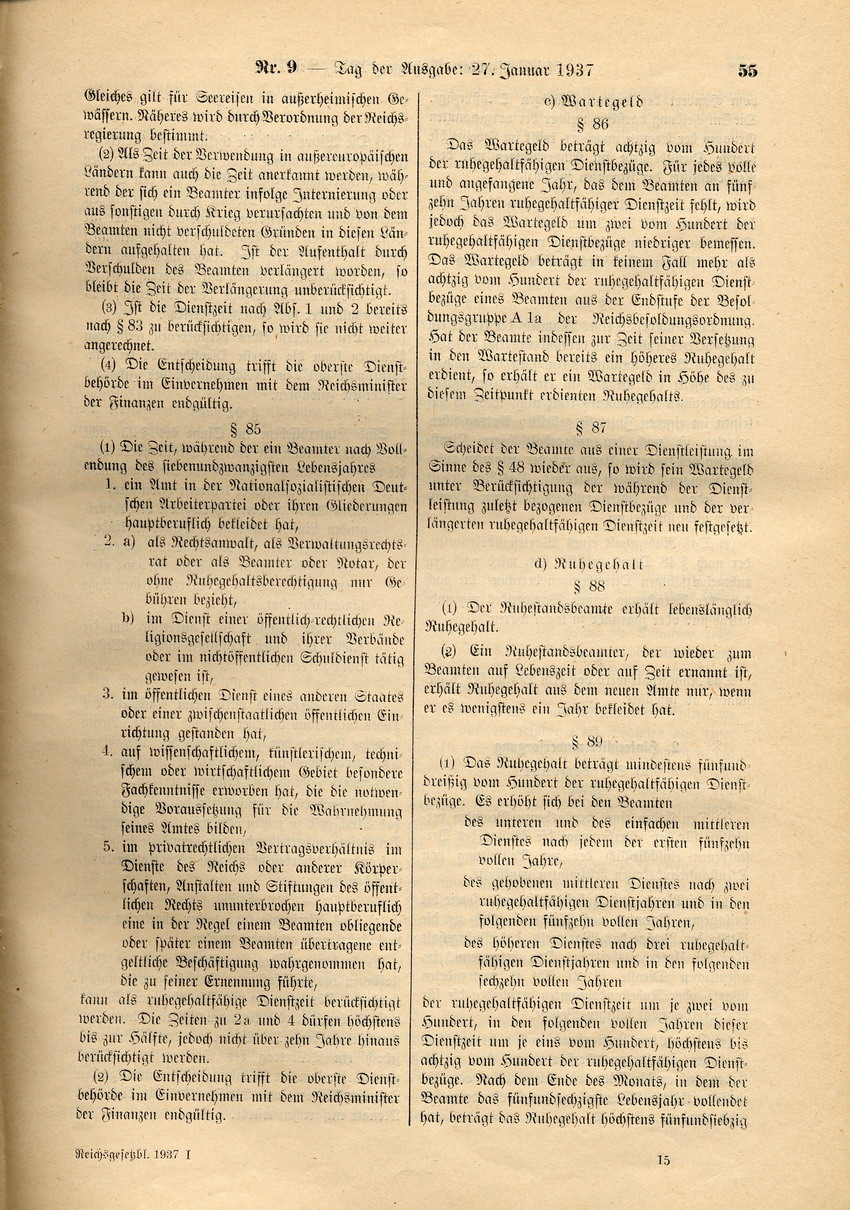 Deutsches Beamtengesetz: Ernennung zu Beamten nur von Personen "deutschen oder artverwandten Blutes" und von mit einer Person gleicher Abstammung Verheirateten, 26. Januar 1937.