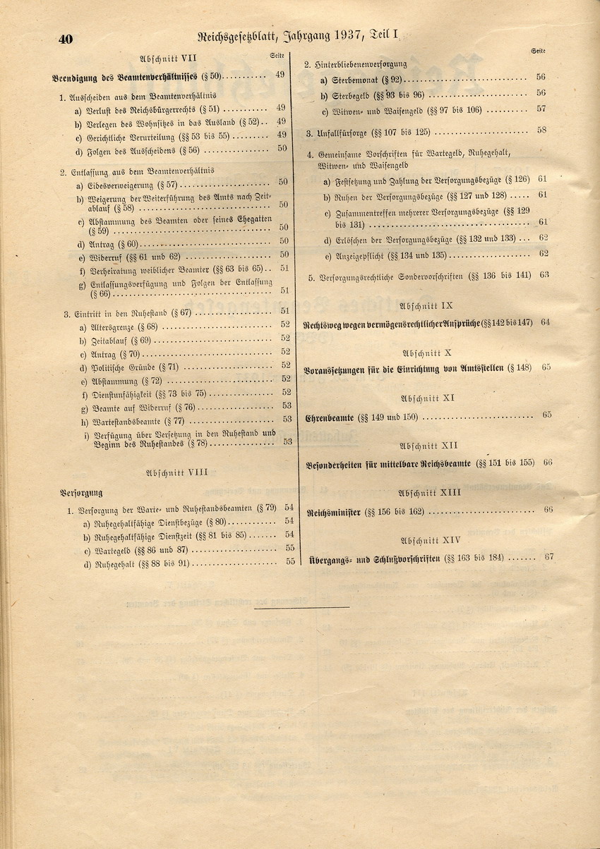 Deutsches Beamtengesetz: Ernennung zu Beamten nur von Personen "deutschen oder artverwandten Blutes" und von mit einer Person gleicher Abstammung Verheirateten, 26. Januar 1937.