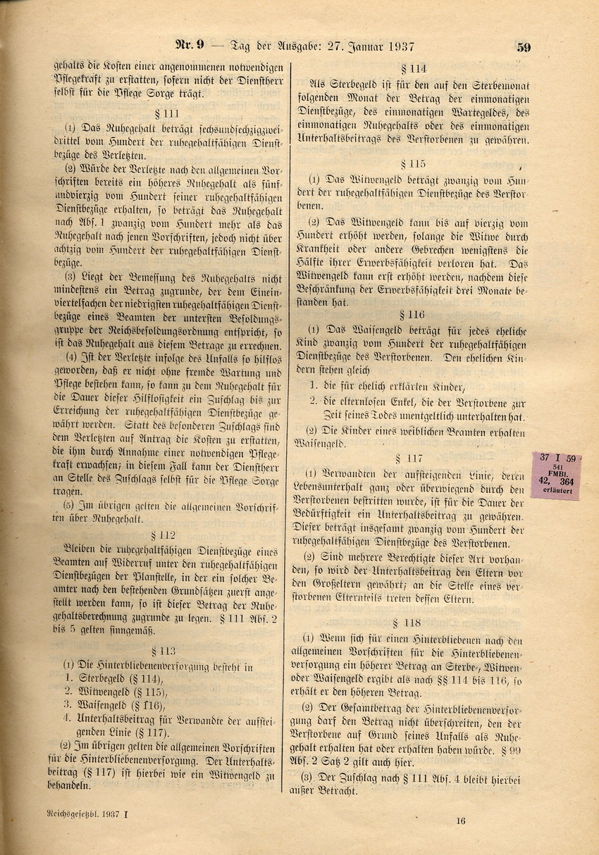 Deutsches Beamtengesetz: Ernennung zu Beamten nur von Personen "deutschen oder artverwandten Blutes" und von mit einer Person gleicher Abstammung Verheirateten, 26. Januar 1937.