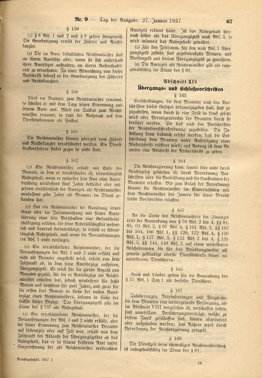 Deutsches Beamtengesetz: Ernennung zu Beamten nur von Personen "deutschen oder artverwandten Blutes" und von mit einer Person gleicher Abstammung Verheirateten, 26. Januar 1937.