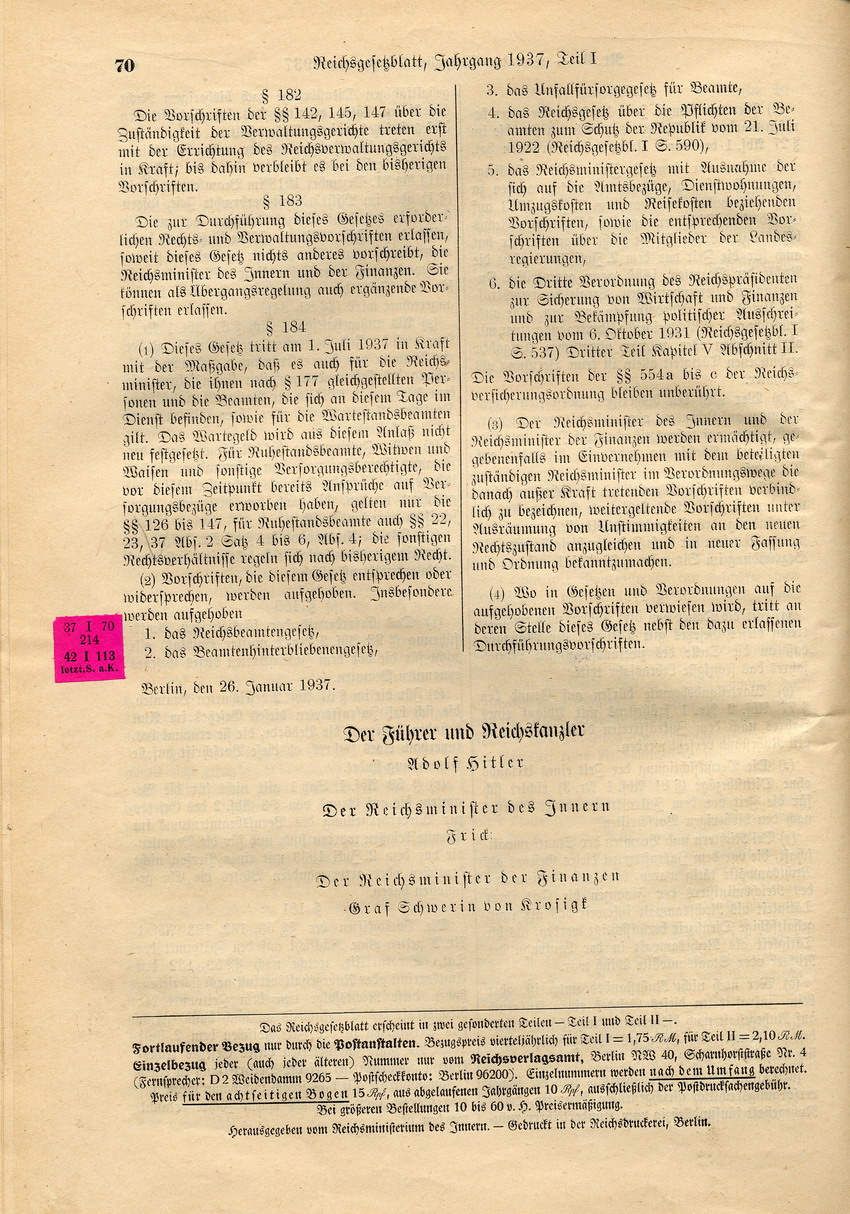 Deutsches Beamtengesetz: Ernennung zu Beamten nur von Personen "deutschen oder artverwandten Blutes" und von mit einer Person gleicher Abstammung Verheirateten, 26. Januar 1937.