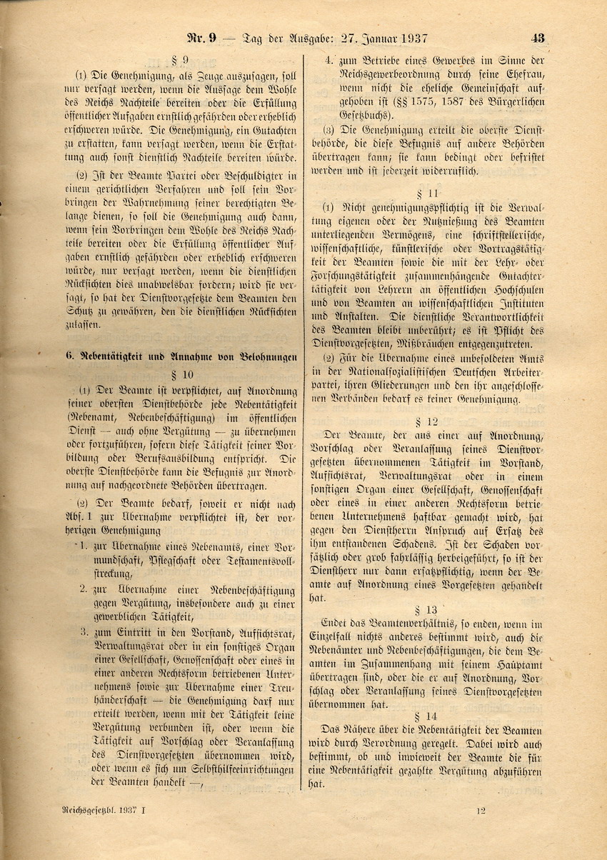 Deutsches Beamtengesetz: Ernennung zu Beamten nur von Personen "deutschen oder artverwandten Blutes" und von mit einer Person gleicher Abstammung Verheirateten, 26. Januar 1937.