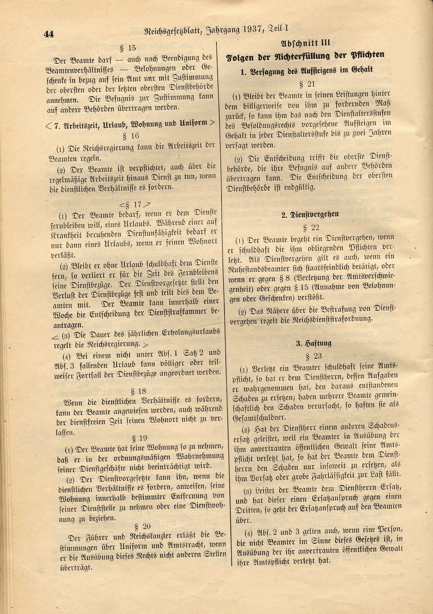 Deutsches Beamtengesetz: Ernennung zu Beamten nur von Personen "deutschen oder artverwandten Blutes" und von mit einer Person gleicher Abstammung Verheirateten, 26. Januar 1937.