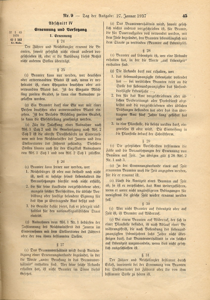 Deutsches Beamtengesetz: Ernennung zu Beamten nur von Personen "deutschen oder artverwandten Blutes" und von mit einer Person gleicher Abstammung Verheirateten, 26. Januar 1937.