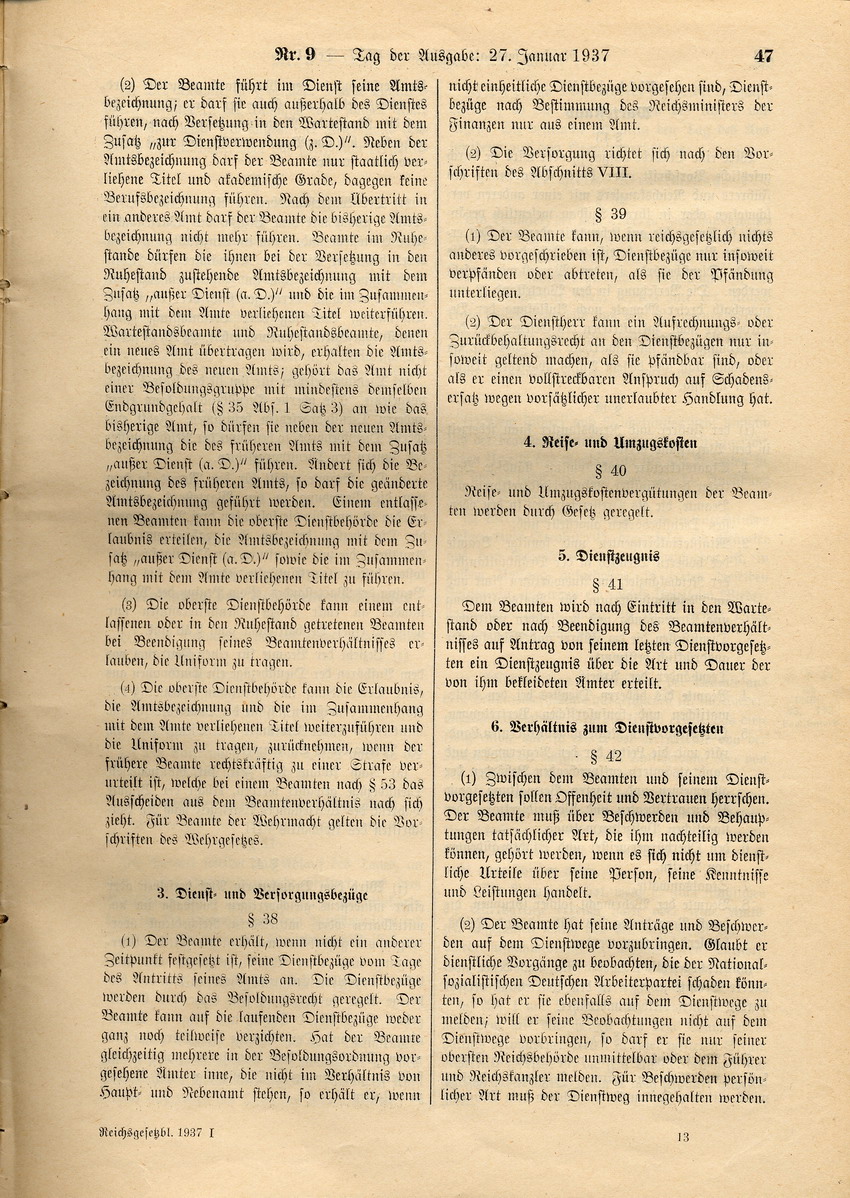 Deutsches Beamtengesetz: Ernennung zu Beamten nur von Personen "deutschen oder artverwandten Blutes" und von mit einer Person gleicher Abstammung Verheirateten, 26. Januar 1937.