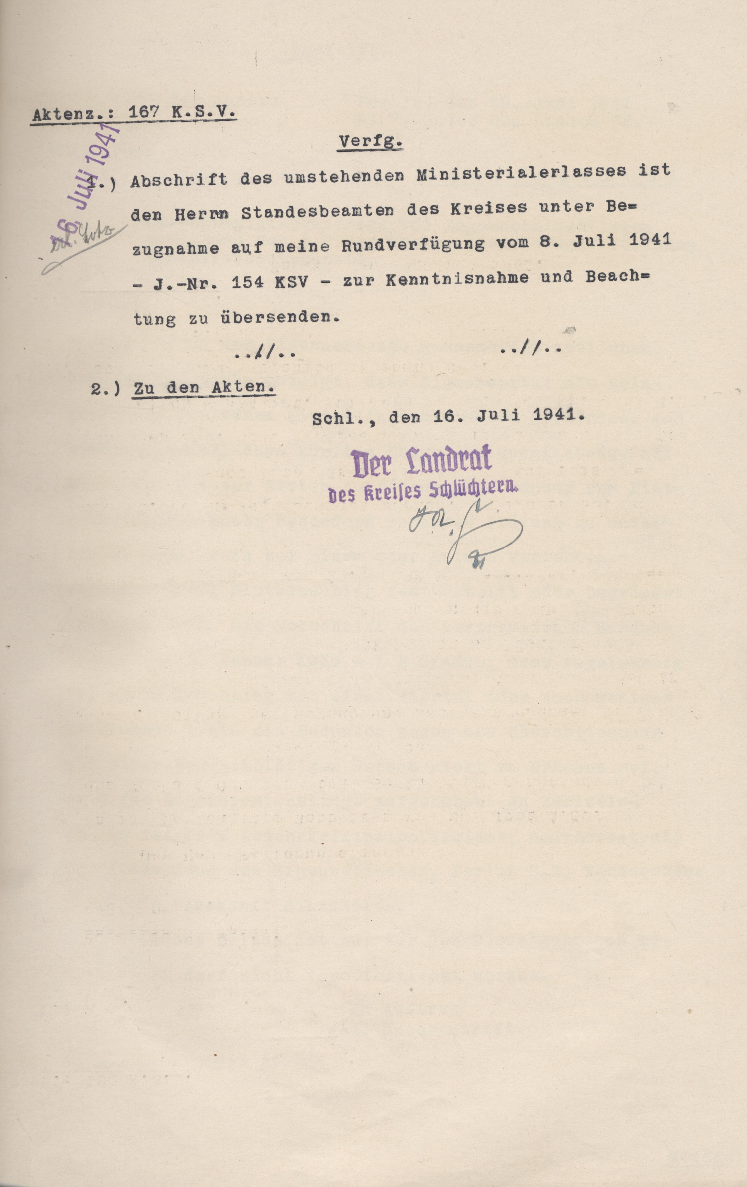 Verfügung des Landrats von Schlüchtern an die Standesbeamten zur Beachtung der Abschrift des " Vertraulichen Ministerialerlasses" zu den Ehegenehmigungsanträgen von Sinti und Roma vom 20. Juni 1941, weitergeleitet am 16. Juli 1941