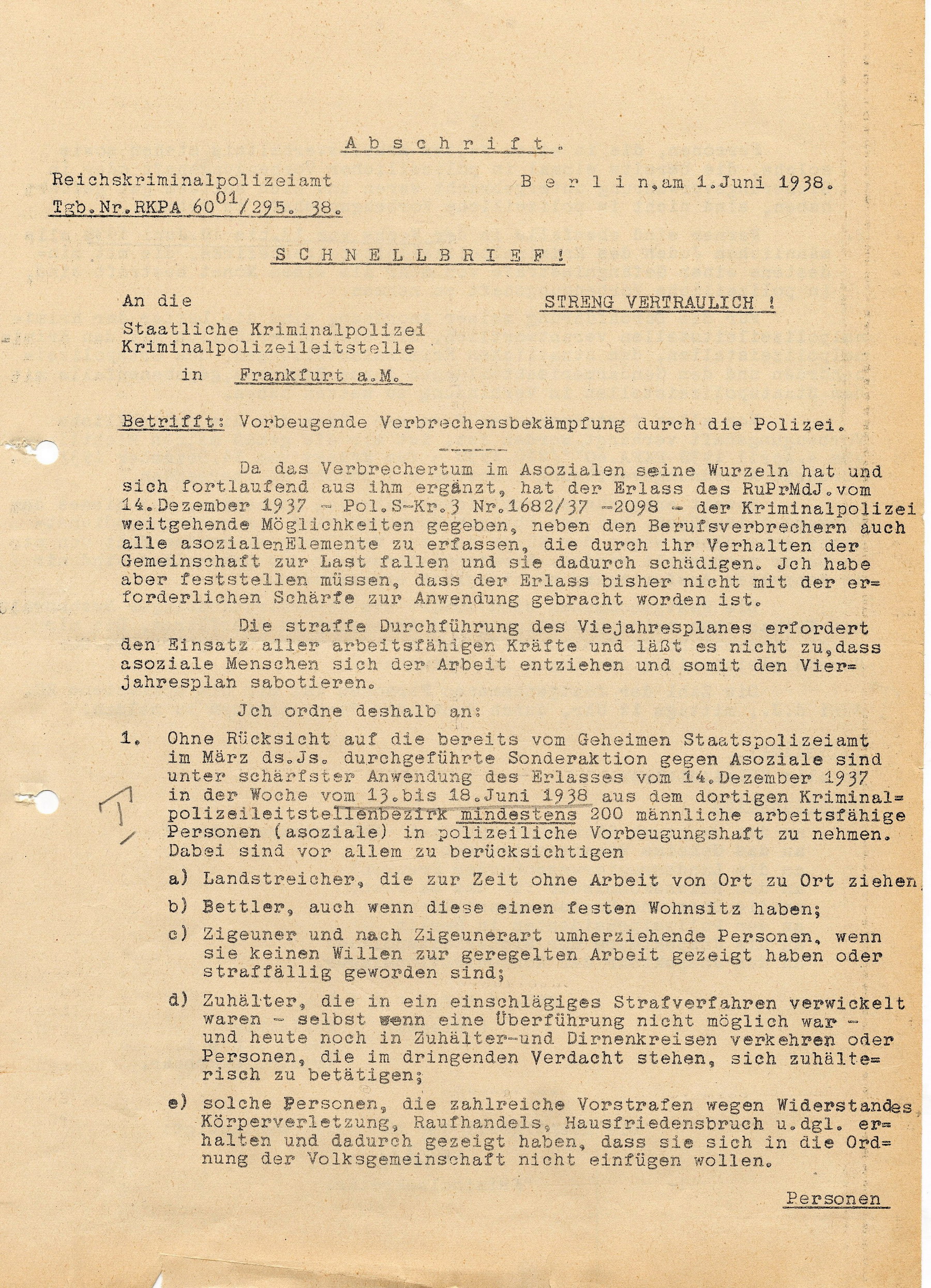 Abschrift eines streng vertraulichen Schnellbriefes des Reichskriminalpolizeiamtes Berlin an die Kriminalpolizeileitstellen zur "Vorbeugenden Verbrechensbekämpfung durch die Polizei", 1. Juni 1938