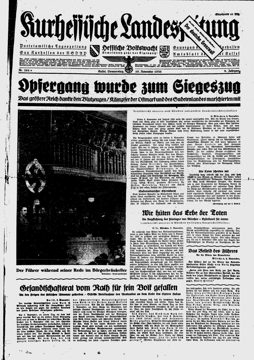 Kurhessische Landeszeitung: „Opfergang wurde zum Siegeszug“ – zu den Feiern in München. „Gesandtschaftsrat vom Rath für sein Volk gefallen“ ,  10. November 1938