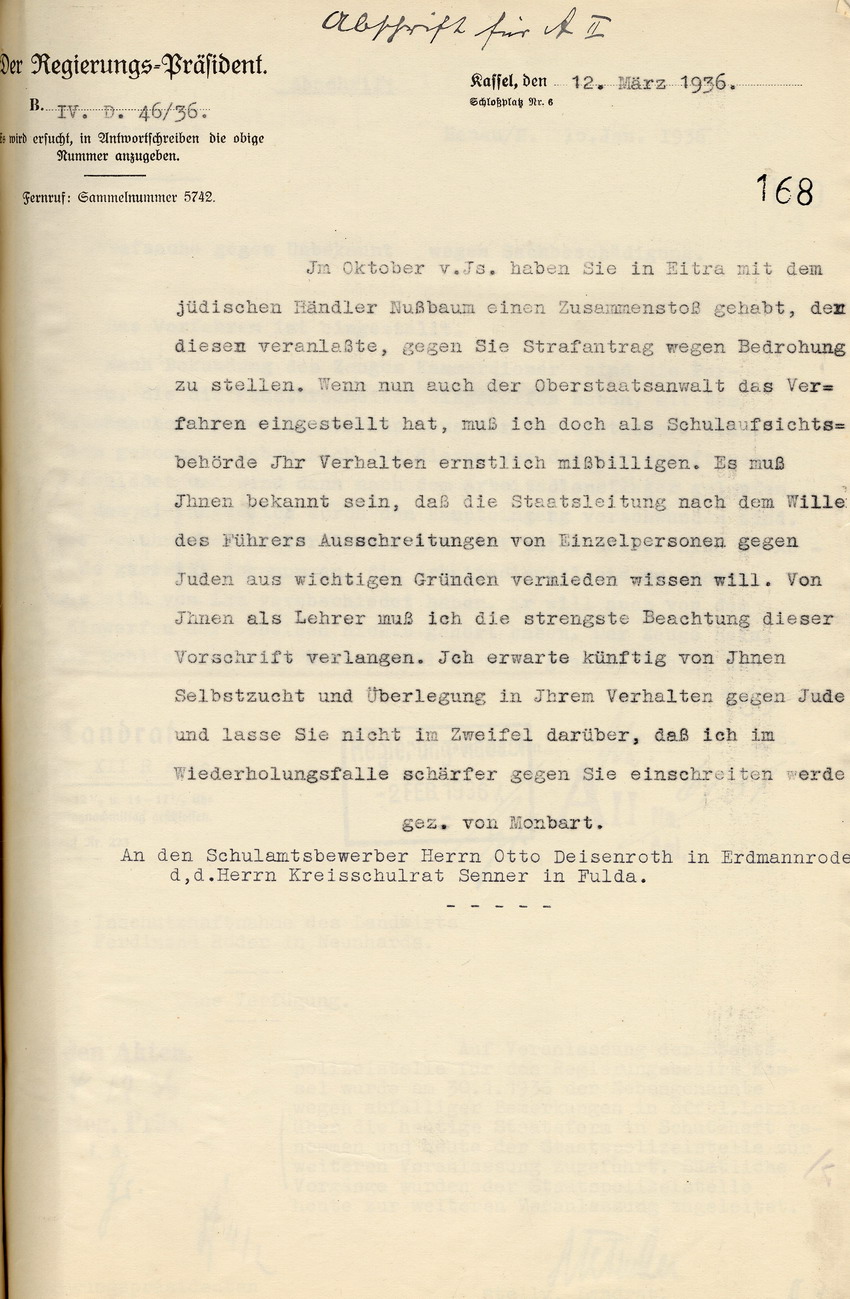 Regierungspräsident Monbart in Kassel an den Schulamtsbewerber Otto Deisenroth und den Kreisschulrat Senner in Fulda betreffend den Strafantrag gegen Deisenroth. Kassel, 12. März 1936