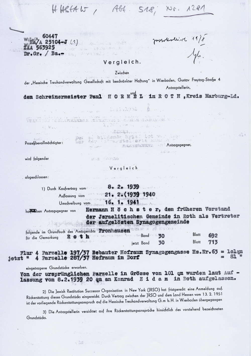 Vergleich zwischen Paul Hormel und Hermann Höchster betr. Kaufvertrag vom 8.2.1939 Grundstück der Synagoge Roth, Wiesbaden, 3. Oktober 1951