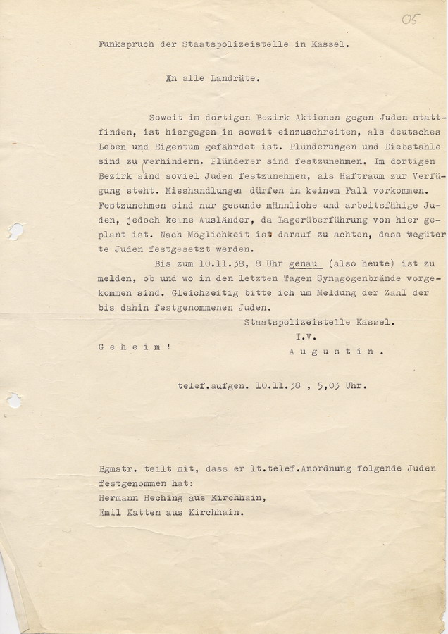 Funkspruch der GeStaPo Kassel an alle Landräte des Bezirks. Ausschreitungen sind nur dann zu verhindern, wenn "deutsches Leben und Eigentum" gefährdet sind, 10. November 1938 um 05:03h