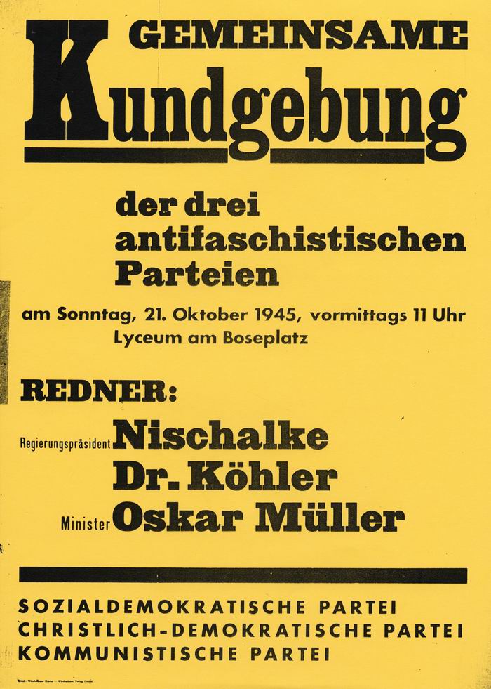 Anschlag: "Gemeinsame Kundgebung der drei antifaschistischen Parteien" in Wiesbaden am 21. Oktober 1945