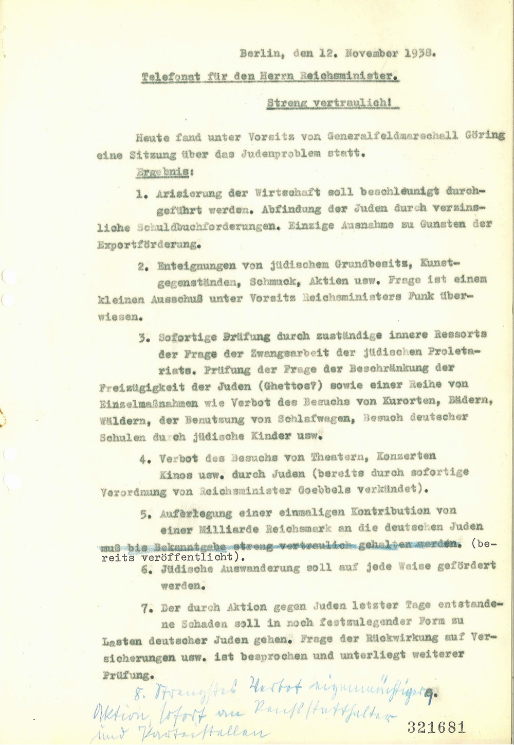 "Streng vertrauliche" Aufzeichnung von Unterstaatssekretär Woermann über die Besprechung zur Judenfrage unter der Leitung von Hermann Göring am 12.11.1938 in Berlin,  12. November 1938