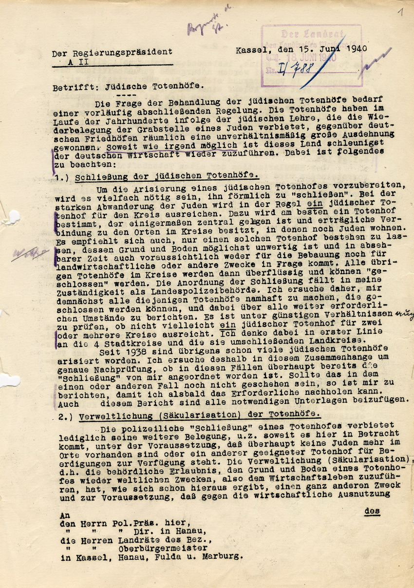 Schreiben des Regierungspräsidenten in Kassel u.a. an die Landräte und diverse Oberbürgermeister des Bezirks Kassels betreffend die Schließung und Säkularisation jüdischer Totenhöfe, 15. Juni 1940.