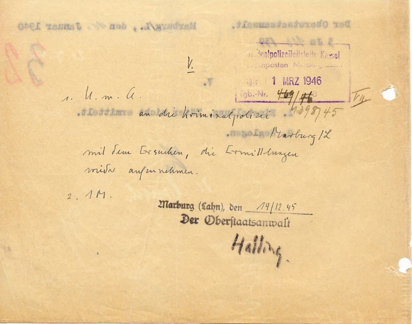 Marburger Oberstaatsanwalt Lautz mit dem Vermerk vom 11. Januar 1940:  "Einstellung, Täter nicht ermittelt". Auf der Rückseite die Notiz des neuen Oberstaatsanwaltes Hadding betreffend die erneute Aufnahme der Ermittlungen vom 14. Dezember 1945.