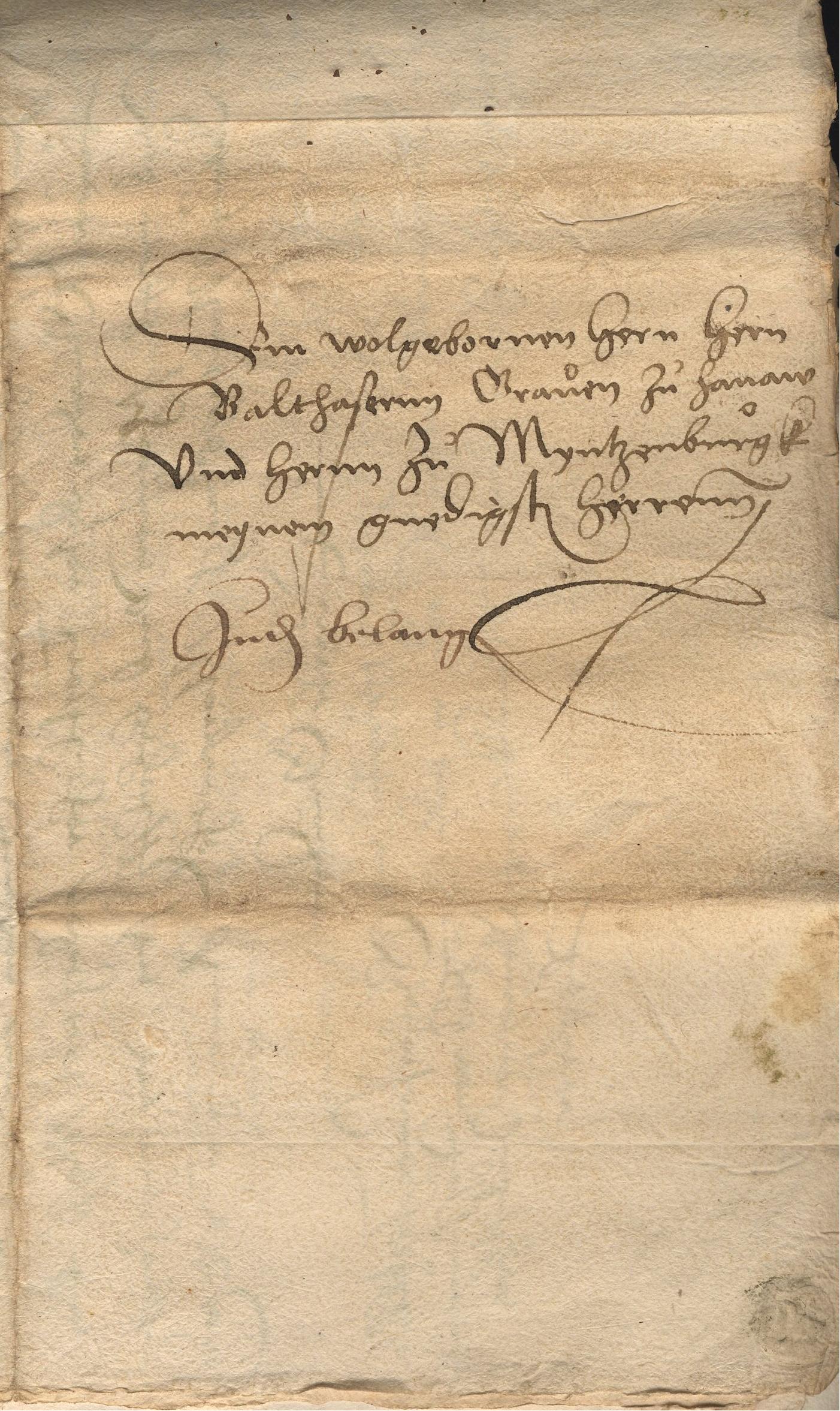 Der Befehlshaber der Judenschaft, Joseph von Rossum [Josel von Rosheim], an Graf Balthasar von Hanau mit der Aufforderung, ein von Junker Wilhelm Weyß entführtes und seiner Familie entfremdetes jüdisches Mädchen zurückzugeben, 18. Juni 1530