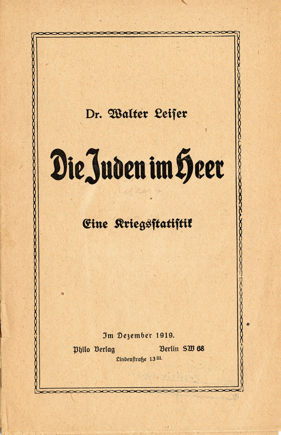 "Die Juden im Heer" von Walter Leiser aus dem Jahre 1919