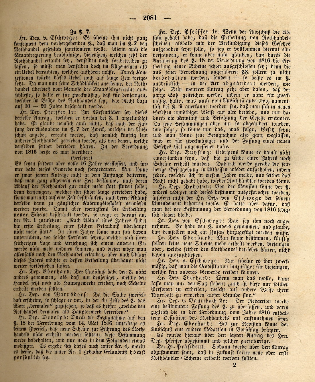 Verhandlungen des kurhessischen Landtags am 29. Mai 1832 über den Entwurf eines "Gesetzes zur gleichförmigen Ordnung der besonderen Verhältnisse der Israeliten" [insb. S. 2075ff. bzw. Blatt 3ff.]