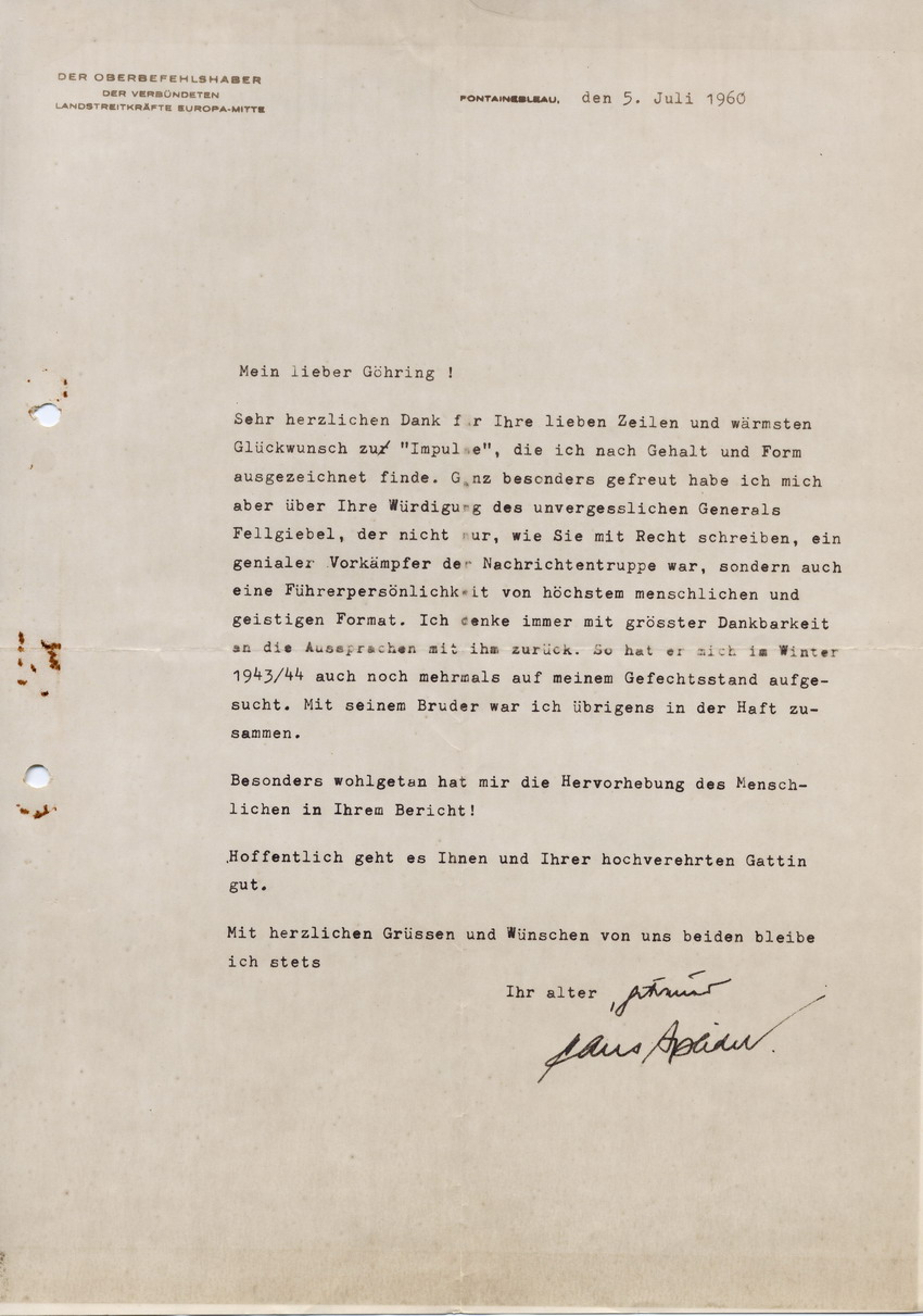 Schreiben von Dr. Hans Speidel, Oberbefehlshaber der Verbündeten Landstreitkräfte Europa-Mitte, an Rolf Göhring betreffend Würdigung General Fellgiebels in der Zeitschrift "Impulse", 5. Juli 1960