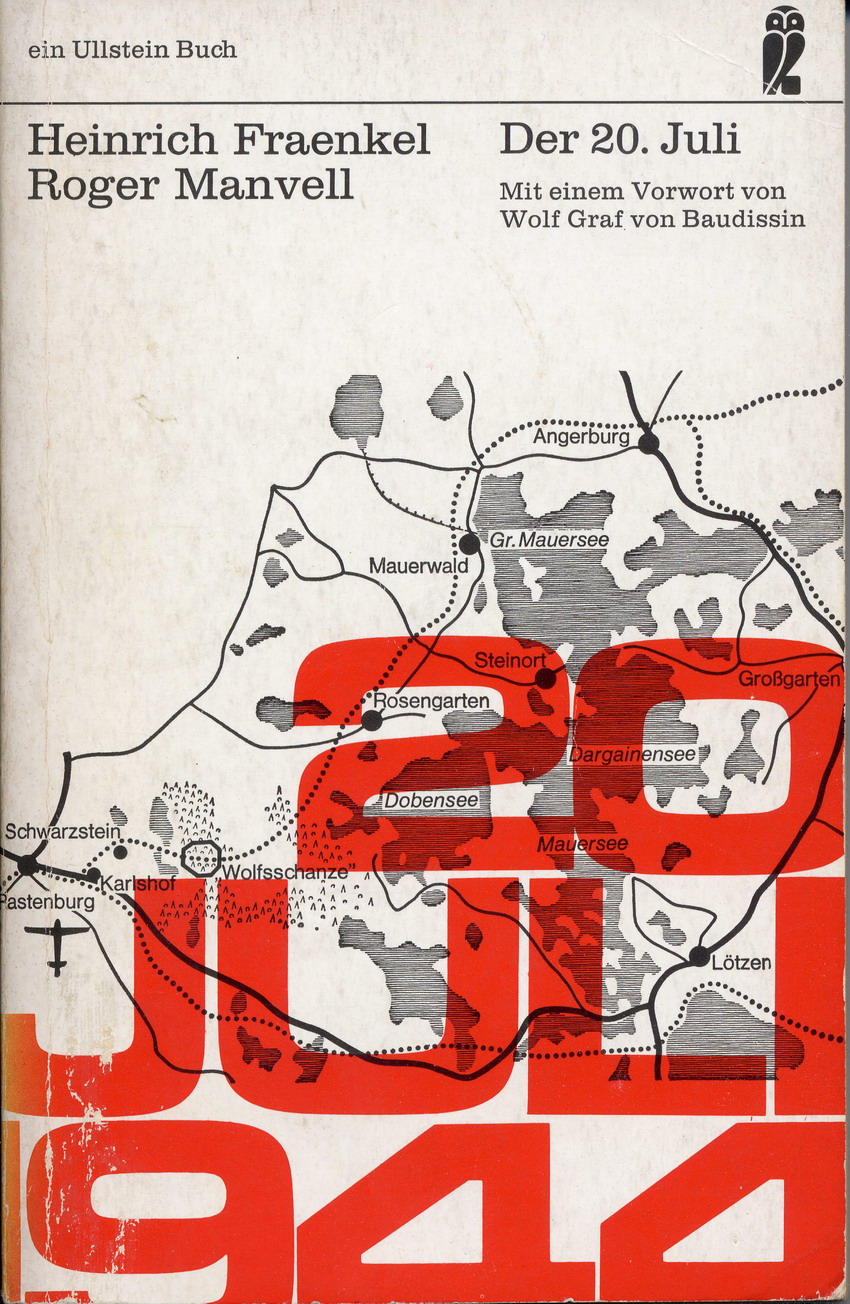 Anhang "Fellgiebels angeblicher Telefonanruf aus Rastenburg 20. Juli" aus "Der 20. Juli" von Heinrich Fraenkel und Roger Manvell, Verlag Ullstein, 1964
