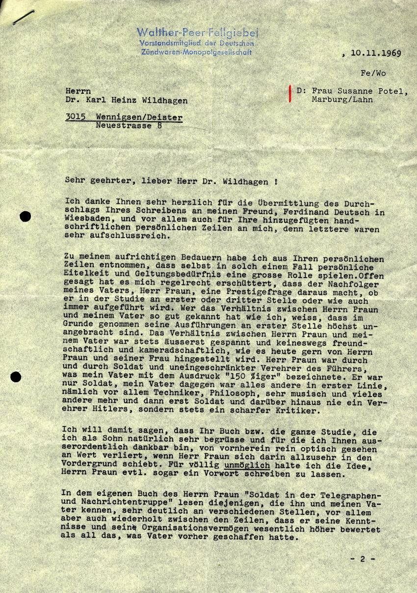 Schreiben von Walther-Peer Fellgiebel an Dr. Wildhagen betreffend Verhältnis zwischen General Fellgiebel und seinem Nachfolger General Albert Praun, 10. November 1969