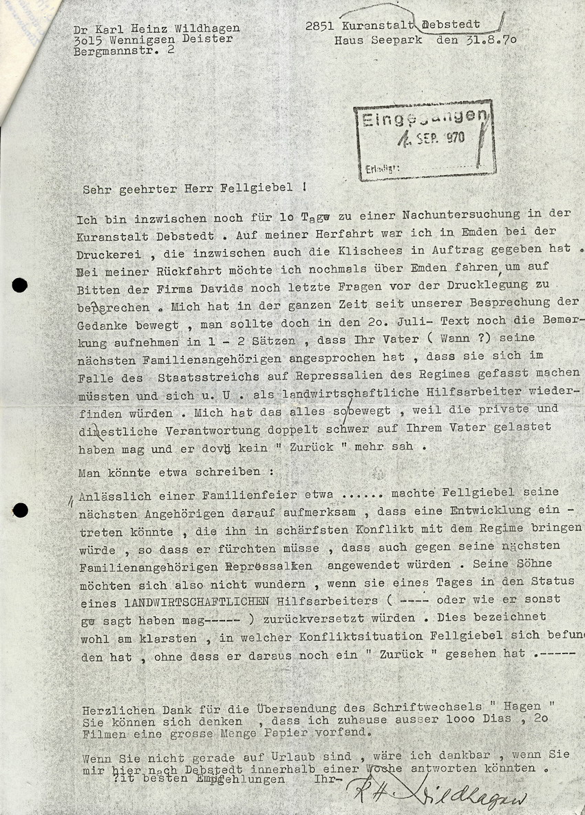 Schreiben von Dr. Wildhagen an Walther-Peer Fellgiebel betreffend General Fellgiebels angebliche Warnung vor Repressalien nach möglichem Putschversuch vom 23. März 1944, 31. August 1970