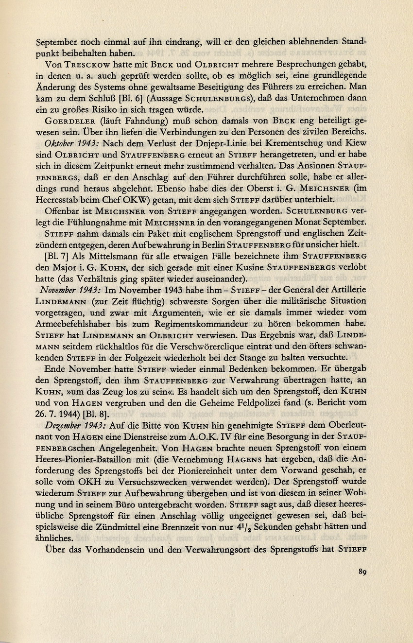 Kaltenbrunner an Bormann betreffend Einbindung Fellgiebels in die Planung zum 20. Juli, 28. Juli 1944