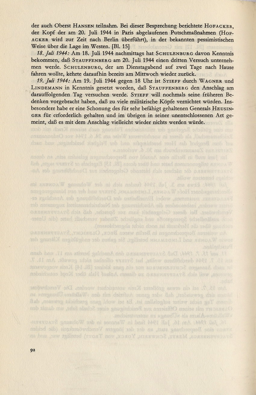 Kaltenbrunner an Bormann betreffend Einbindung Fellgiebels in die Planung zum 20. Juli, 28. Juli 1944