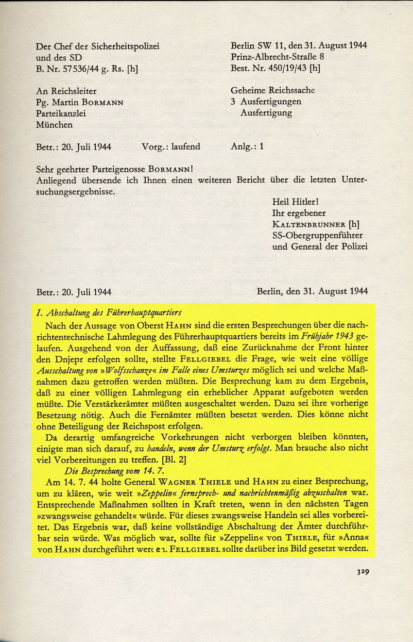 Kaltenbrunner an Bormann betreffend Sperrung der Nachrichtenverbindungen durch Fellgiebel nach dem Attentat, 31. August 1944